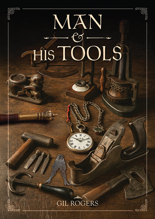 Man & His Tools — A History of Hand Tools